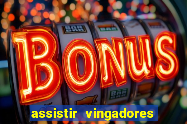 assistir vingadores ultimato filme completo dublado google drive